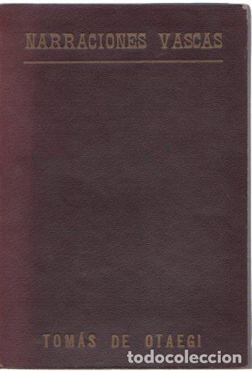 Libros: Narraciones vascas - Otaegi, Tom&aacute;s de - Foto 1