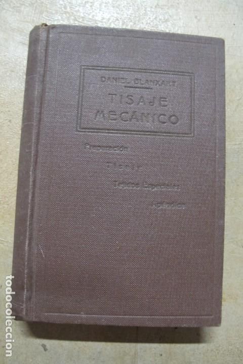 Libros: TISAJE MECANICO. DANIEL BLANXART Y PEDRALS - Foto 1