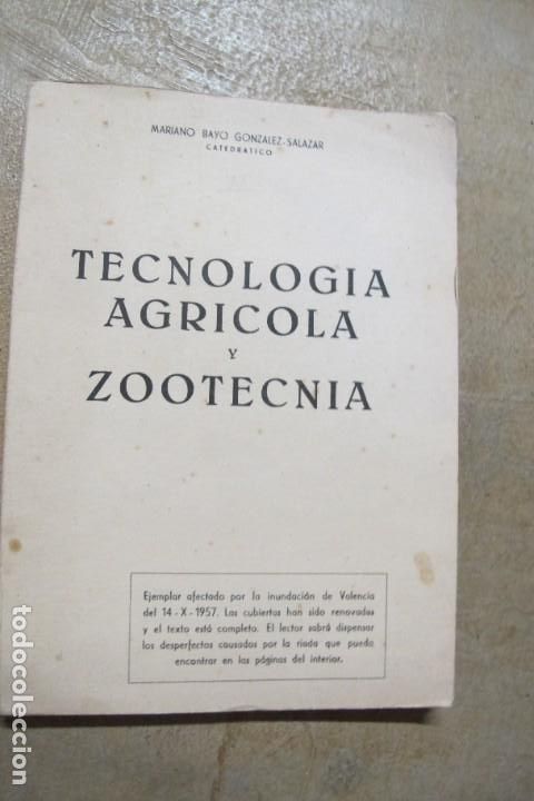 books: TECNOLOGIA AGRICOLA Y ZOOTECNIA. MARIANO BAYO GONZALEZ-SALAZAR