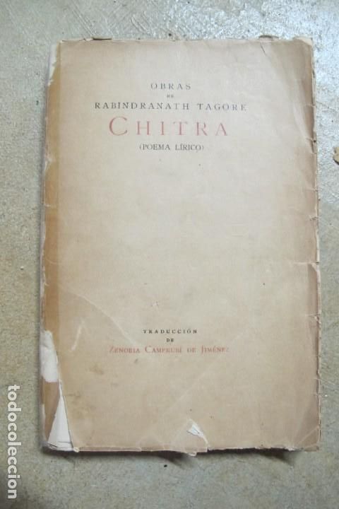 Libros: CHITRA OBRAS DE RABINDRANATH TAGORE ( POEMA LIRICO ) - Foto 1