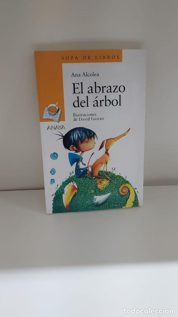 Libros: El abrazo del &aacute;rbol - Alcolea, Ana - Foto 1