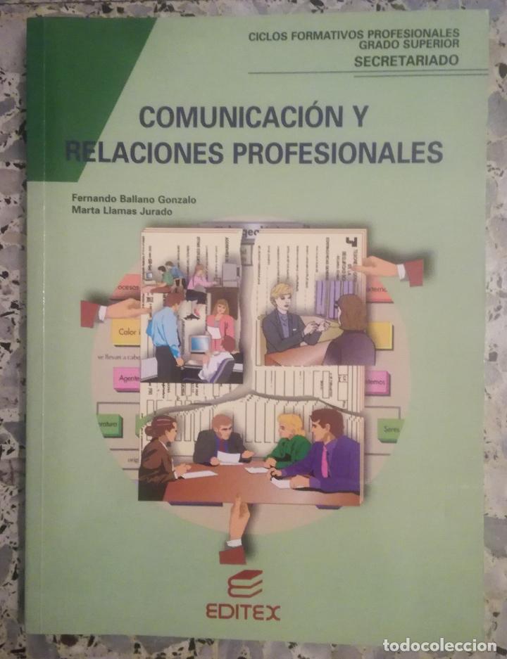 Libros: Libro de texto: Comunicacion y relaciones profesionales - Editex, 2001 - OFERTAS DOCABO - Foto 1