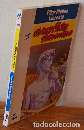 Libros: EL TERRIBLE FLORENTINO - PILAR MOLINA LLORENTE - Foto 1