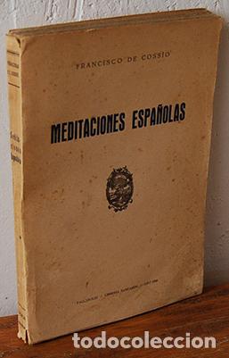 Libros: MEDITACIONES ESPA&Ntilde;OLAS - FRANCISCO DE COSSIO - Foto 1