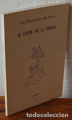 Libros: AL CALOR DE LA PIEDRA - LUIS HERN&Aacute;NDEZ DEL POZO - Foto 1