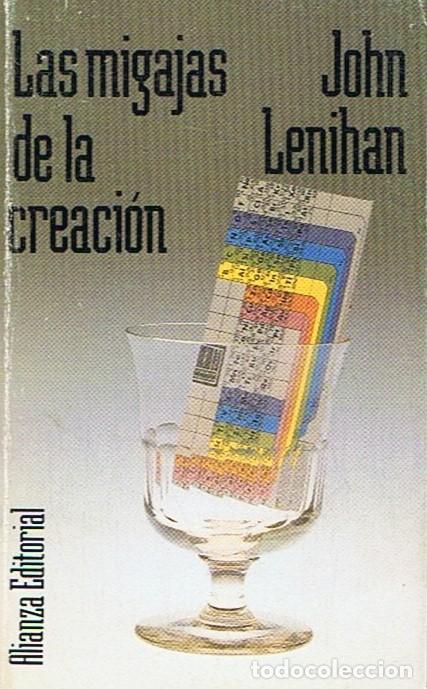 Libros: LAS MIGAJAS DE LA CREACI&Oacute;N. - Lenihan. John, - Foto 1