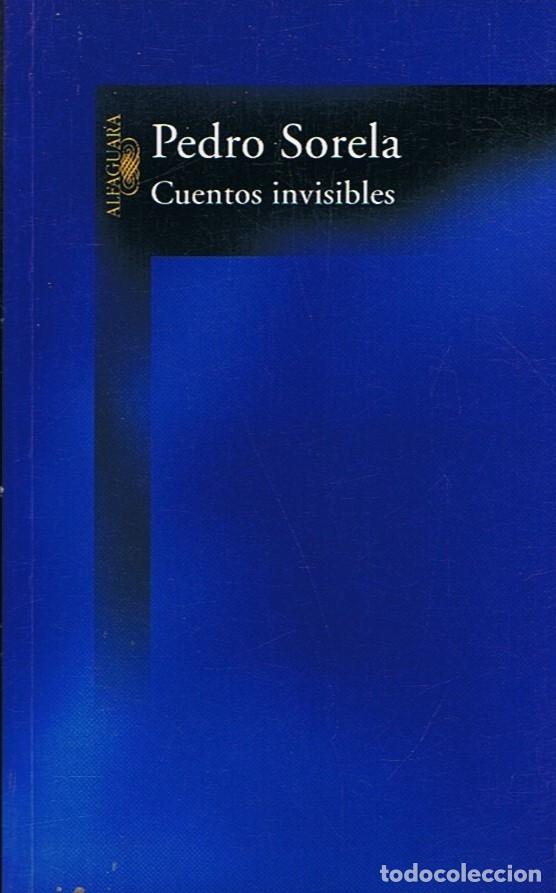 Libros: CUENTOS INVISIBLES - Sorela. Pedro - Foto 1