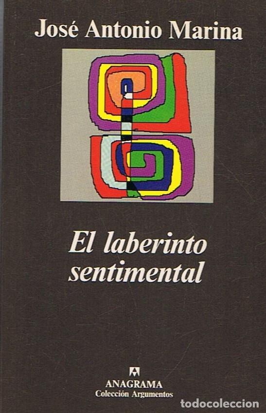 Libros: EL LABERINTO SENTIMENTAL - Marina. Jos&eacute; Antonio - Foto 1