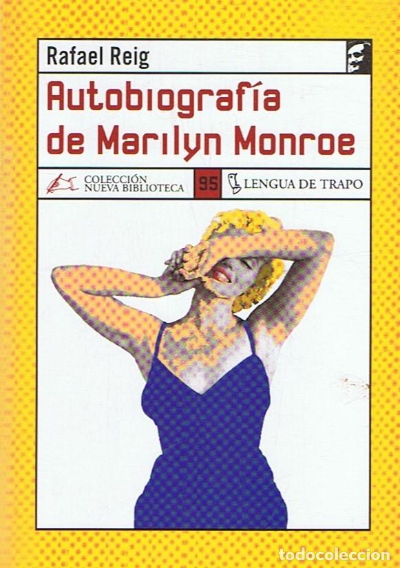 Libros: AUTOBIOGRAF&Iacute;A DE MARILYN MONROE - Reig. Rafael - Foto 1