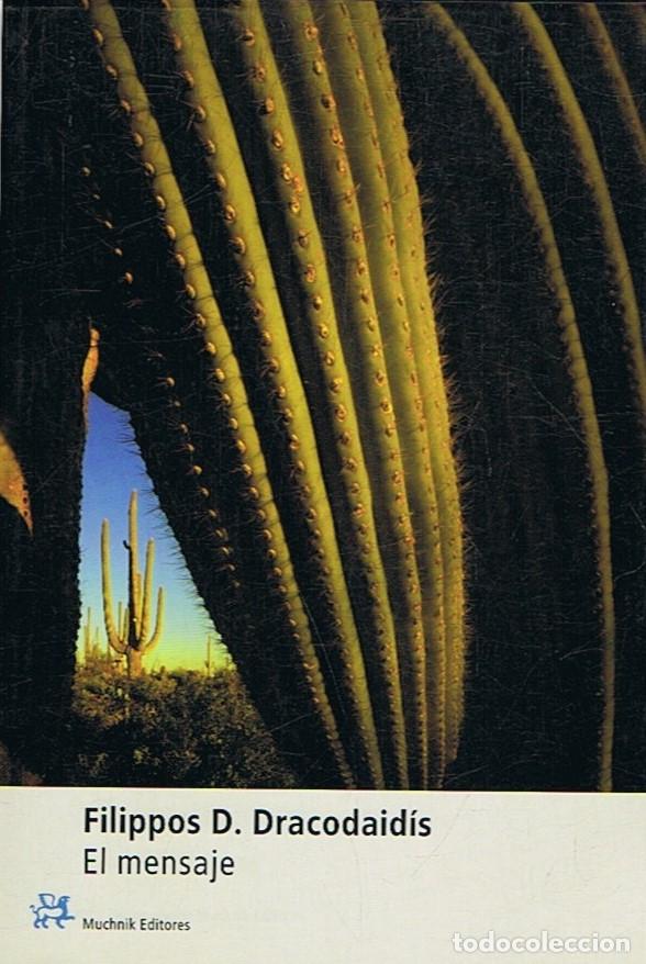 Libros: EL MENSAJE. - Dracodaidis. Filippos D. - Foto 1