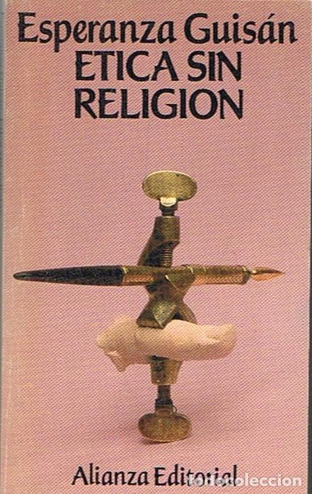 Libros: &Eacute;TICA SIN RELIGI&Oacute;N - Guis&aacute;n. Esperanza - Foto 1