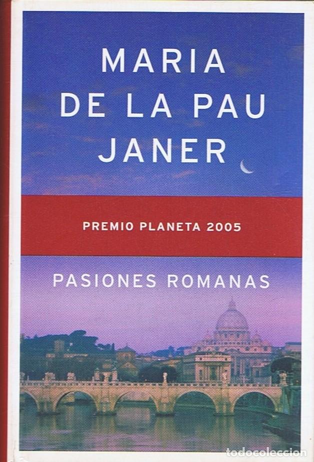 Libros: PASIONES ROMANAS - Janer. Mar&iacute;a de la Pau - Foto 1