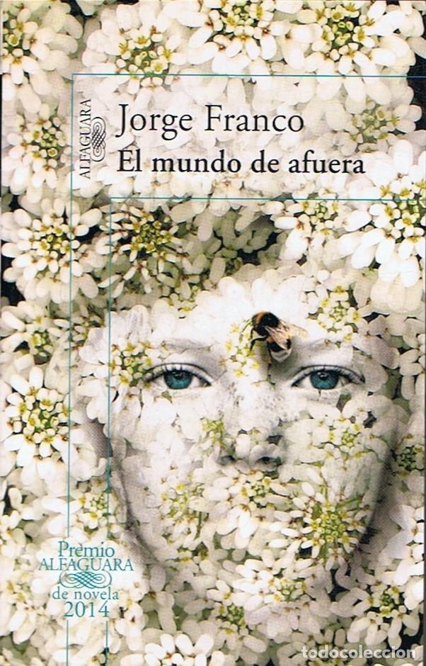 Libros: EL MUNDO DE AFUERA - Franco. Jorge - Foto 1