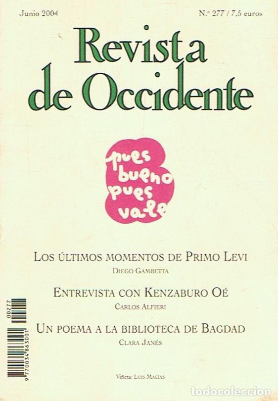Libros: REVISTA DE OCCIDENTE. Junio 2004. N&ordm; 277. - Ortega. Soledad, (directora) - Foto 1