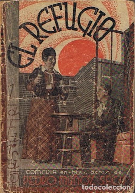 Libros: EL REFUGIO. Comedia en tres actos - Mu&ntilde;oz Seca. Pedro - Foto 1