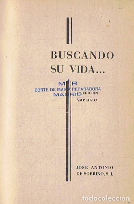 Libros: BUSCANDO SU VIDA - Sobrino. Jos&eacute; Antonio de - Foto 1