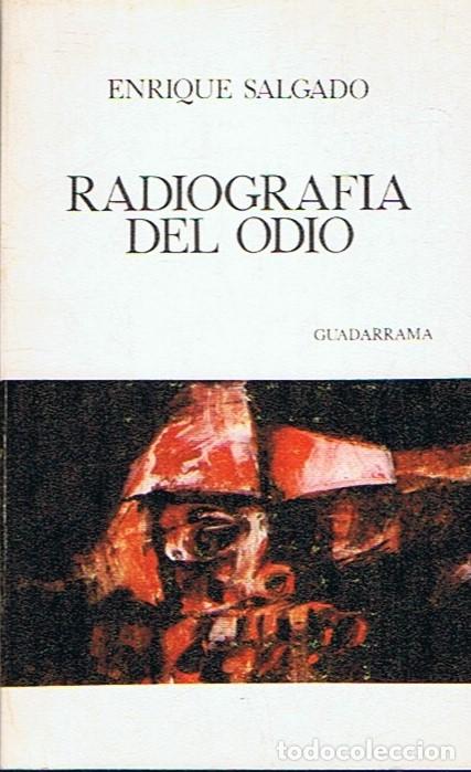 Libros: RADIOGRAF&Iacute;A DEL ODIO - Salgado. Enrique - Foto 1