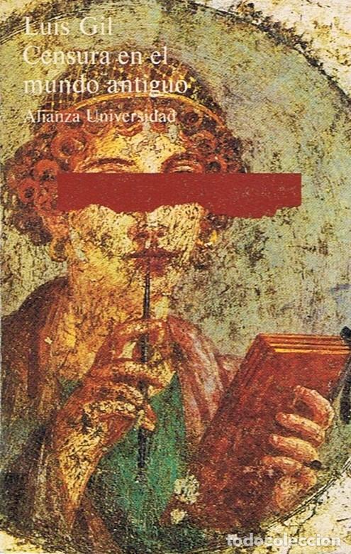 Libros: CENSURA EN EL MUNDO ANTIGUO - Gil. Luis - Foto 1