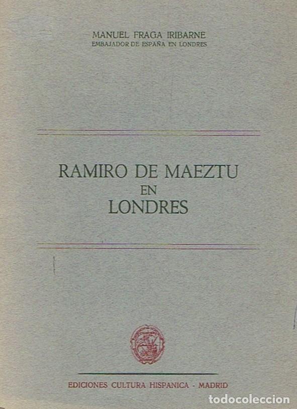 Libros: RAMIRO DE MAEZTU EN LONDRES - Fraga Iribarne. Manuel - Foto 1