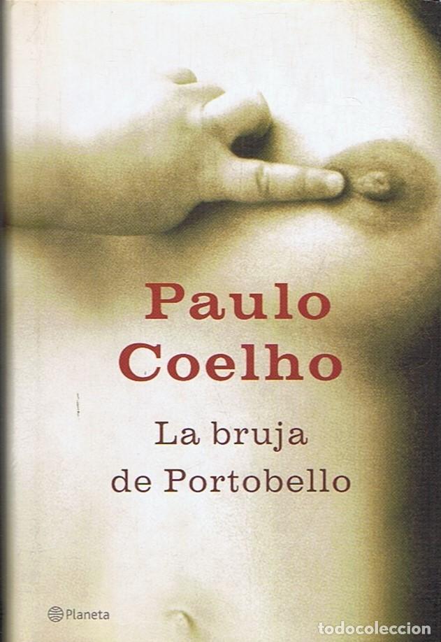 Libros: LA BRUJA DE PORTOBELLO - Coelho. Paulo - Foto 1