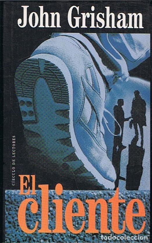 Libros: EL CLIENTE - Grisham. John - Foto 1