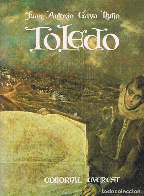 Libros: TOLEDO. - Gaya Nu&ntilde;o. Juan Antonio - Foto 1