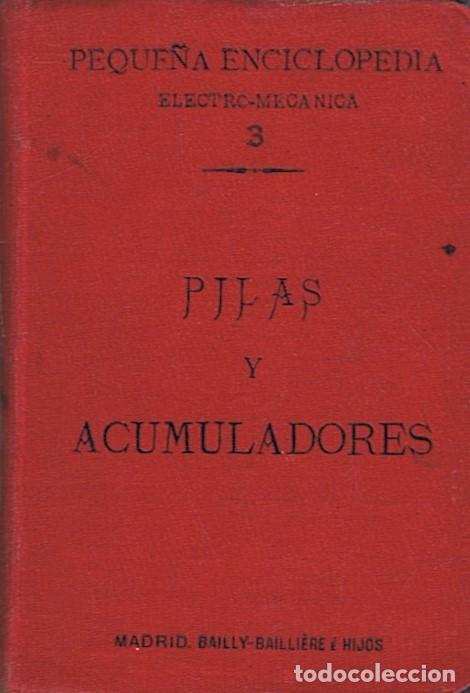 Libros: PILAS Y ACUMULADORES - Graffigny. Henry de, - Foto 1