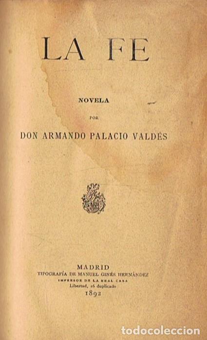 Libros: LA F&Eacute; - Palacio Vald&eacute;s. Armando - Foto 1