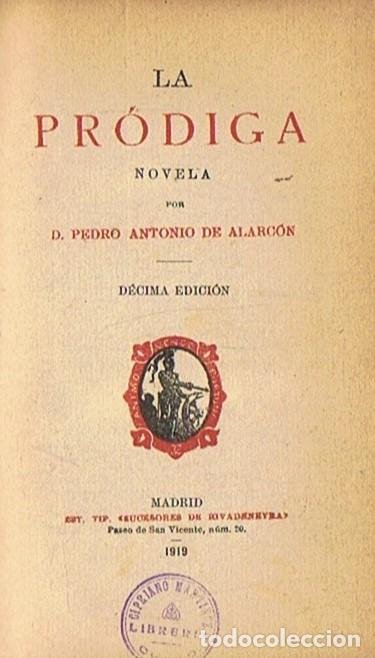 Libros: LA PR&Oacute;DIGA - Alarc&oacute;n. Pedro Antonio de - Foto 1