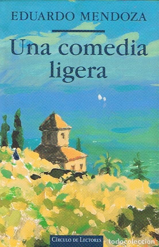 Libros: UNA COMEDIA LIGERA - Mendoza. Eduardo - Foto 1