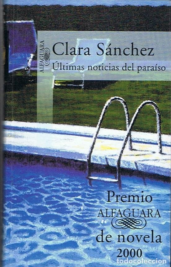 Libros: &Uacute;LTIMAS NOTICIAS DEL PARAISO - S&aacute;nchez. Clara - Foto 1