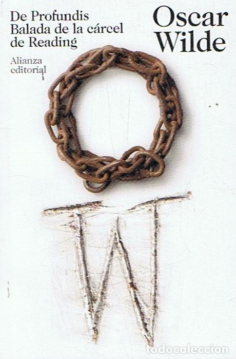Libros: DE PROFUNDIS * BALADA DE LA C&Aacute;RCEL DE READING - Wilde. Oscar - Foto 1