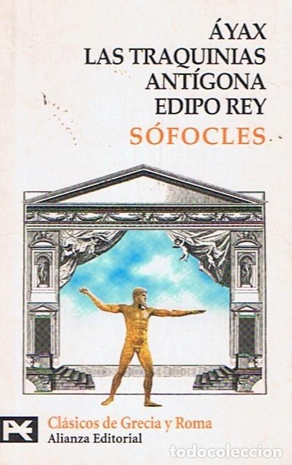 Libros: &Aacute;YAX * LAS TRAQUINIAS * ANT&Iacute;GONA * EDIPO REY - S&oacute;focles - Foto 1