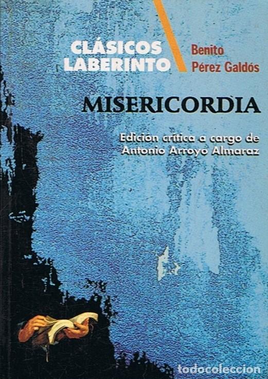 Libros: MISERICORDIA - P&eacute;rez Gald&oacute;s. Benito - Foto 1
