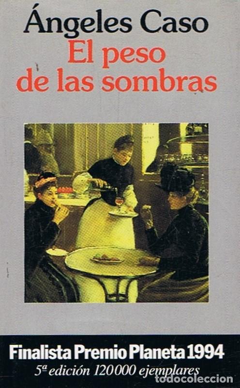 Libros: EL PESO DE LAS SOMBRAS - Caso. &Aacute;ngeles - Foto 1