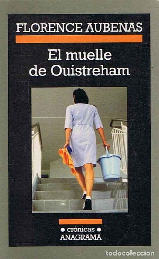 Libros: EL MUELLE DE OUISTREHAM - Aubenas. Florence - Foto 1