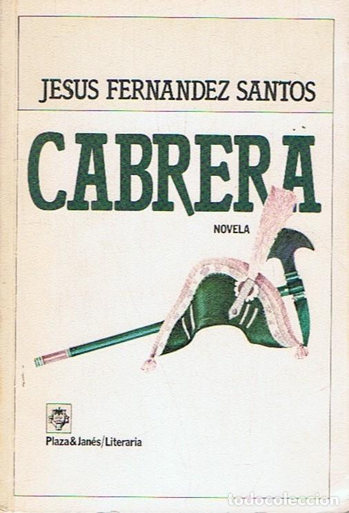 Libros: CABRERA - Fern&aacute;ndez Santos. Jes&uacute;s, - Foto 1