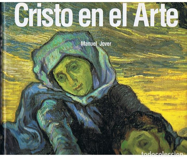 Libros: CRISTO EN EL ARTE - Jover. Manuel - Foto 1