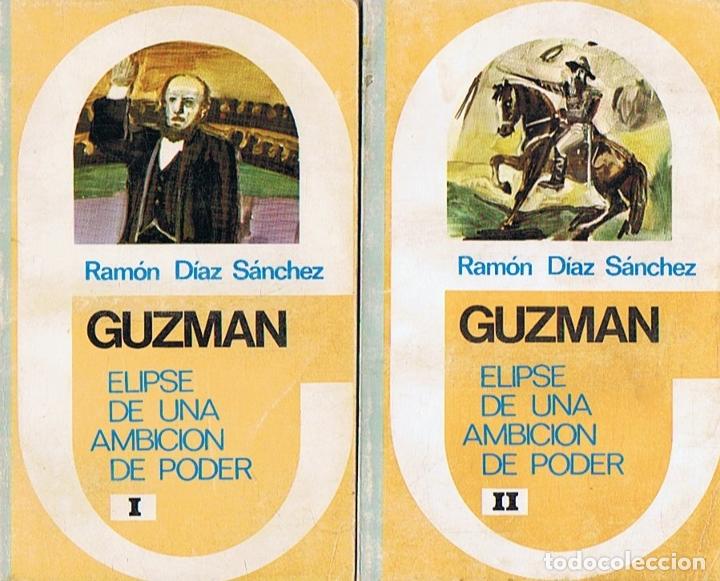 Libros: GUZMAN. Elipse de una ambici&oacute;n de poder. 2 tomos - D&iacute;az S&aacute;nchez. Ram&oacute;n - Foto 1