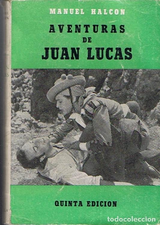 Libros: AVENTURAS DE JUAN DE LUCAS - Halc&oacute;n. Manuel - Foto 1