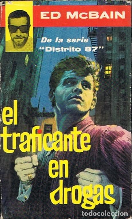 Libros: EL TRAFICANTE EN DROGAS - McBain. Ed - Foto 1