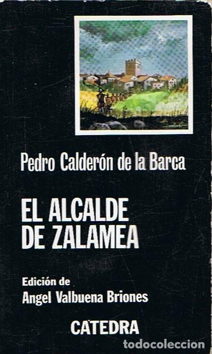 Libros: EL ALCALDE DE ZALAMEA - Calder&oacute;n de la Barca. Pedro - Foto 1