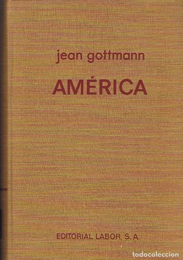 Libros: AM&Eacute;RICA - Gottmann. Jean - Foto 1
