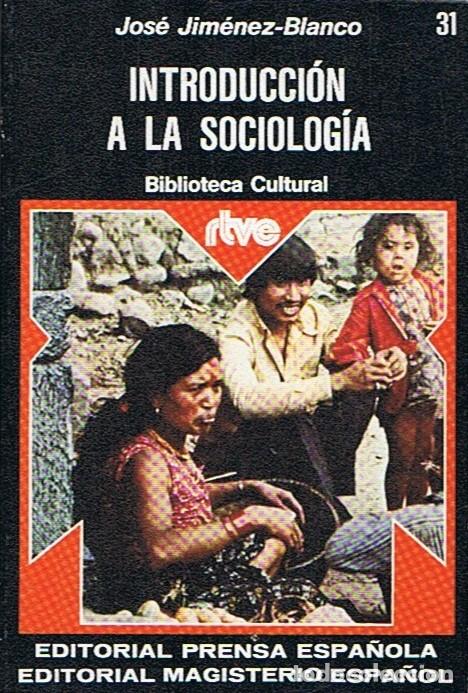 Libros: INTRODUCCI&Oacute;N A LA SOCIOLOG&Iacute;A - Jim&eacute;nez-Blanco. Jos&eacute;, - Foto 1