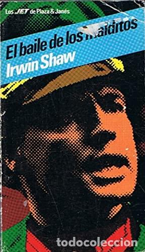 Libros: EL BAILE DE LOS MALDITOS - Shaw. Irwin - Foto 1