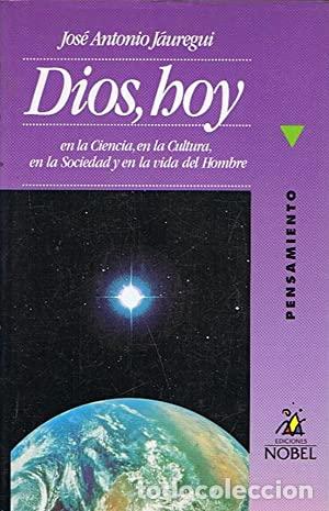 Libros: DIOS, HOY - J&aacute;uregui. Jos&eacute; Antonio - Foto 1