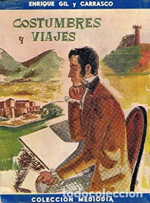 Libros: COSTUMBRES Y VIAJES - Gil y Carrasco. Enrique - Foto 1