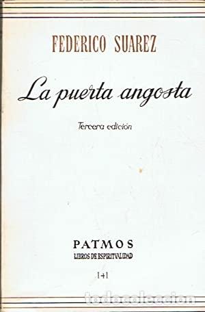 Libros: LA PUERTA ANGOSTA - Suarez. Federico - Foto 1