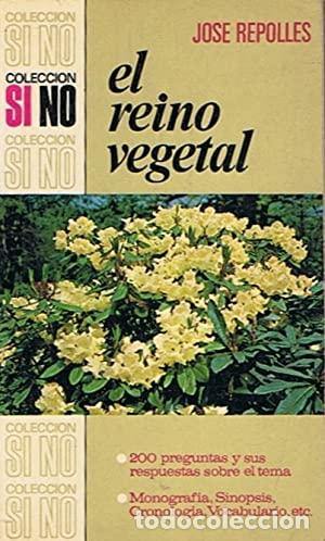 Libros: EL REINO VEGETAL - Repolles. Jos&eacute; - Foto 1
