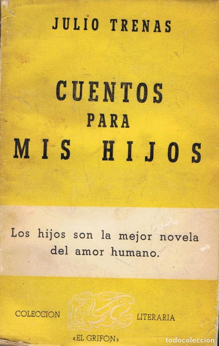 Libros: CUENTOS PARA MIS HIJOS - Trenas. Julio - Foto 1